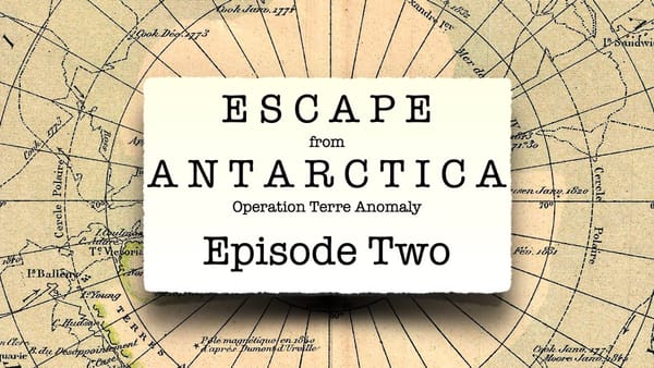 Escape from Antarctica: Episode Two